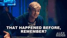That Happened Before Remember Alex Rider GIF - That Happened Before Remember Alex Rider There Is A Previous Incident GIFs