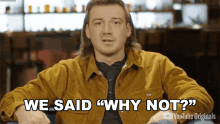 We Said Why Not Morgan Wallen GIF - We Said Why Not Morgan Wallen Released GIFs