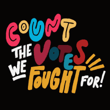 Count Every Vote Election2020 GIF - Count Every Vote Election2020 2020election GIFs