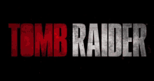 Tomb Raider Tomb Raider Gifs GIF - Tomb Raider Tomb Raider Gifs Titles GIFs