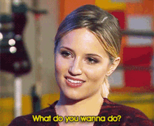 Dianna Agron What Do You Wanna Do GIF - Dianna Agron What Do You Wanna Do The Glee Project GIFs