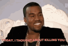 Kanye Kanye West GIF - Kanye Kanye West Kill You GIFs