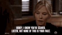 Honey I Know Youre Scared Listen But None Of It Is Your Fault Not Your Fault GIF - Honey I Know Youre Scared Listen But None Of It Is Your Fault Not Your Fault Scared GIFs