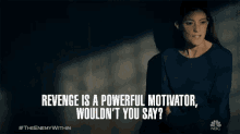 Revenge Is A Powerful Motivator Vengeful GIF - Revenge Is A Powerful Motivator Revenge Powerful Motivator GIFs