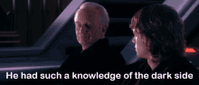 He Had Such A Knowledge Of The Dark Side Starwars GIF - He Had Such A Knowledge Of The Dark Side Starwars Star GIFs