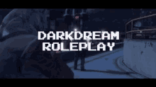 darkdream roleplay