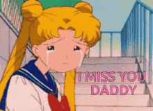 sailor moon i miss you daddy boyfriend love sailor moon i miss you daddy boyfriend love