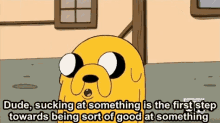 Jake The Dog Sucking Is The First Step To Being Good At Something GIF - Jake The Dog Sucking Is The First Step To Being Good At Something Adventure Time GIFs