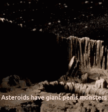Asteroids Have Giant Penis Monster Monster GIF - Asteroids Have Giant Penis Monster Asteroid Monster GIFs