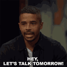 Hey Lets Talk Tomorrow GIF - Hey Lets Talk Tomorrow Evan Raynr GIFs