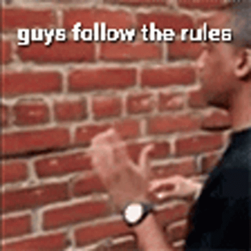 Follow Rules GIF.
