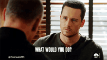 What Would You Do Jay Halstead GIF - What Would You Do Jay Halstead Chicago Pd GIFs