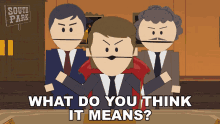 What Do You Think It Means Stephen Abootman GIF - What Do You Think It Means Stephen Abootman South Park GIFs