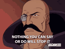 Nothing You Can Say Or Do Will Stop It Dr Mindbender GIF - Nothing You Can Say Or Do Will Stop It Dr Mindbender Gi Joe A Real American Hero GIFs