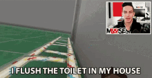 I Flush The Toilet In My House Flushing GIF - I Flush The Toilet In My House Flushing Toilet GIFs