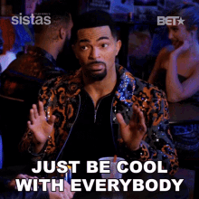 Just Be Cool With Everybody Calvin Rodney GIF - Just Be Cool With Everybody Calvin Rodney Sistas GIFs