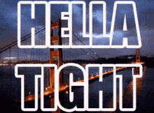Hella Tight GIF - Hella Tight GIFs