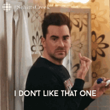 I Dont Like That One Dan Levy GIF - I Dont Like That One Dan Levy David GIFs