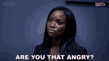 Are You That Angry Priscilla Owens GIF - Are You That Angry Priscilla Owens The Oval GIFs