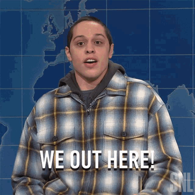 We Out Here Pete Davidson GIF - We Out Here Pete Davidson Saturday Night Live GIFs