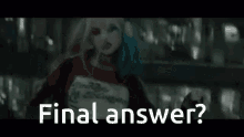 harley quinn suicide squad questions final answer