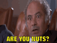 Burt Young Are You Nuts GIF - Burt Young Are You Nuts Are You Serious GIFs