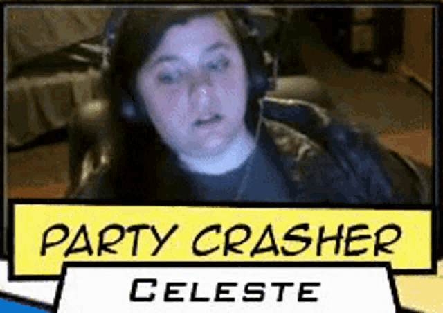 Hmmm Celeste Pls Hmmm Celeste Pls Party Crasher Discover And Share S