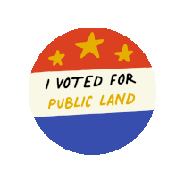 I Voted For Public Land Parks Sticker - I Voted For Public Land Public Land Parks Stickers