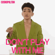 dont play with me bretman rock cosmopolitan dont mess with me im serious