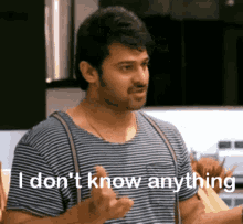 I Dont Know I Know Nothing GIF - I Dont Know I Know Nothing Prabhas GIFs