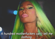 A Hundred Motherfuckers Can'T Tell Me Nothing GIF - Nickiminaj Stubborn Hundred Motherfuckers GIFs
