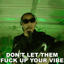 Dont Let Them Fuck Up Your Vibe Lil Skies GIF - Dont Let Them Fuck Up Your Vibe Lil Skies Fade Away Song GIFs