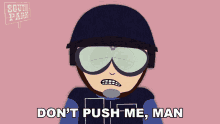 Dont Push Me Man South Park GIF - Dont Push Me Man South Park Dont Make Me Do It GIFs
