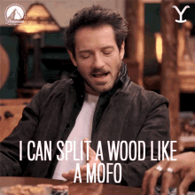 I Can Split A Wood Like A Mofo Ryan GIF - I Can Split A Wood Like A Mofo Ryan Ian Bohen GIFs