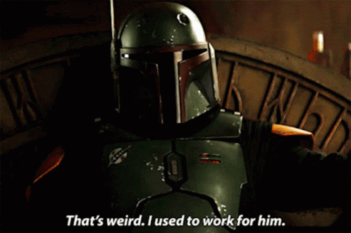 Book Of Boba Fett Thats Weird GIF - Book Of Boba Fett Thats Weird I Used To  Work For Him - Discover &amp; Share GIFs