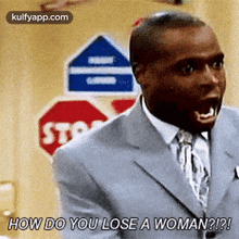 Stohow Do You Lose A Woman?!?!.Gif GIF - Stohow Do You Lose A Woman?!?! Face Person GIFs