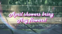April April Showers GIF - April April Showers Spring GIFs