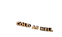 Cold As Hell Freezing Sticker - Cold As Hell Freezing Cold Stickers