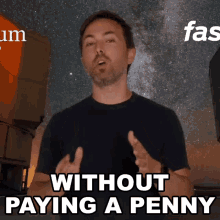 Without Paying A Penny Derek Muller GIF - Without Paying A Penny Derek Muller Veritasium GIFs