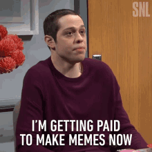 Im Getting Paid To Make Memes Now Saturday Night Live GIF - Im Getting Paid To Make Memes Now Saturday Night Live Its My Job GIFs