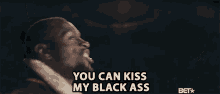 You Can Kiss My Black Ass Annoyed GIF - You Can Kiss My Black Ass Annoyed Pissed Off GIFs