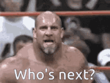 Goldberg Whos Next GIF - Goldberg Whos Next Wrestler GIFs
