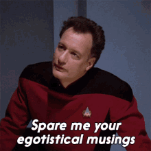 Spare Me Your Egotistical Musings Q Star Trek GIF - Spare Me Your Egotistical Musings Q Star Trek Star Trek GIFs