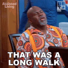 That Was A Long Walk Mr Brown GIF - That Was A Long Walk Mr Brown Assisted Living GIFs