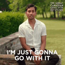 Im Just Gonna Go With It Kunal GIF - Im Just Gonna Go With It Kunal Gcbs GIFs