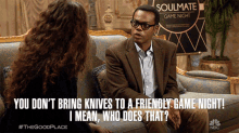 you dont bring knives to a friendly game night i mean who does that curious confused suspect investigate you dont bring knives to a friendly game night i mean who does that curious confused suspect investigate