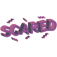 scared afraid