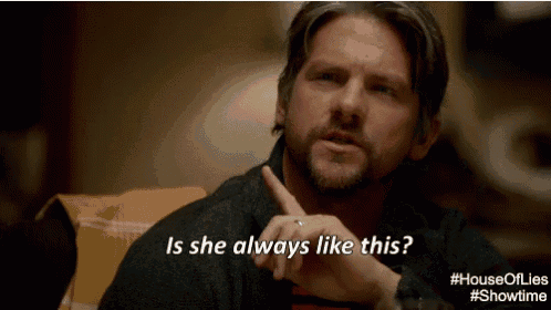 Is She Always Like This GIF - Is She Always Like This GIFs