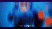 Kakashi No Jutsu Anime Edit GIF - Kakashi No Jutsu Anime Edit Edit Anime GIFs