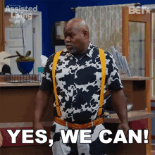 Yes We Can Leroy GIF - Yes We Can Leroy Assisted Living GIFs